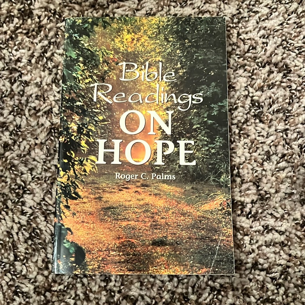 Bible Readings on Hope by Roger C Palms
